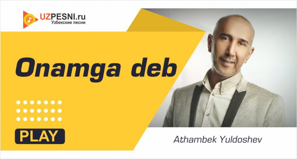 Athambek Yuldoshev - Onamga deb