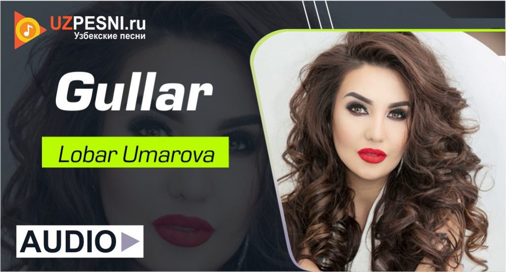 Lobar Umarova - Gullar