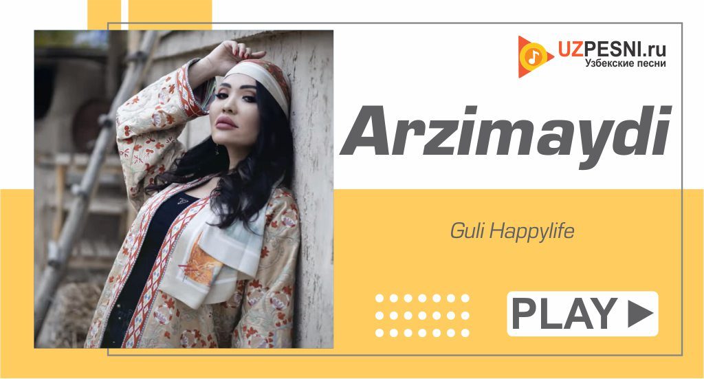Guli Happylife - Arzimaydi