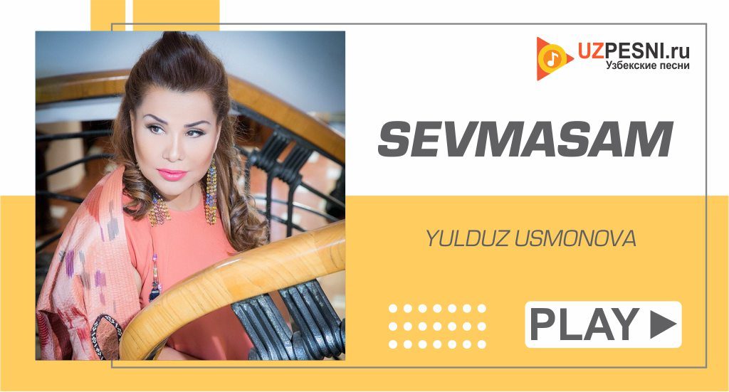 Yulduz Usmonova - Sevmasam