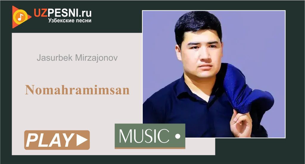 Jasurbek Mirzajonov - Nomahramimsan