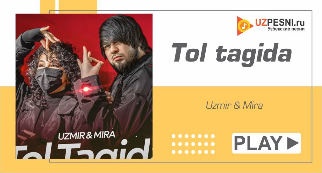 Uzmir & Mira - Tol tagida
