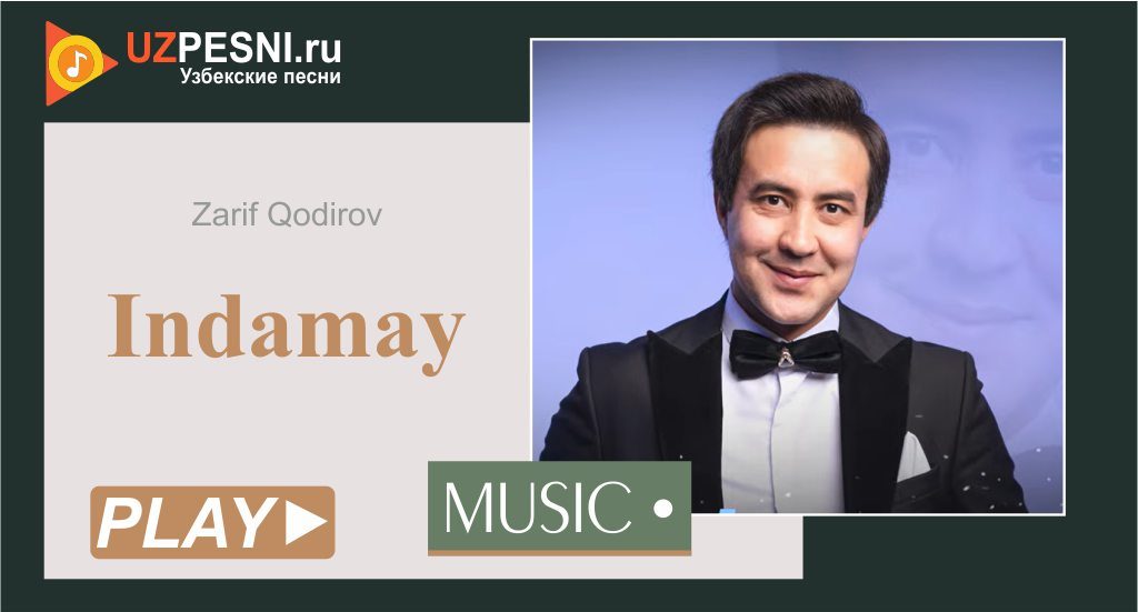 Zarif Qodirov - Indamay