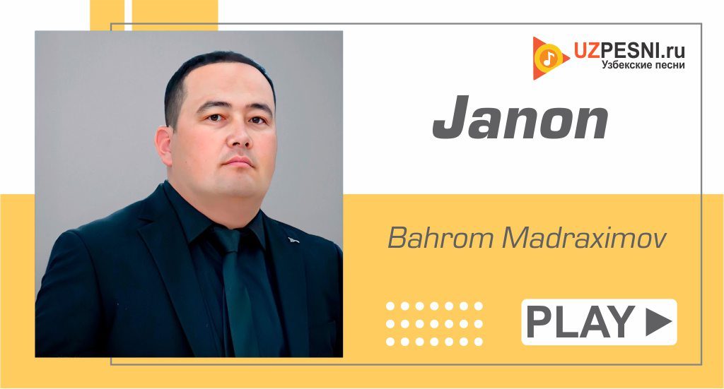 Bahrom Madraximov - Janon