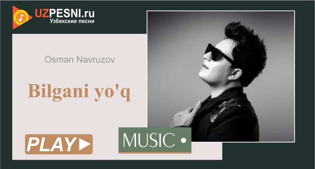 Osman Navruzov - Bilgani yo'q