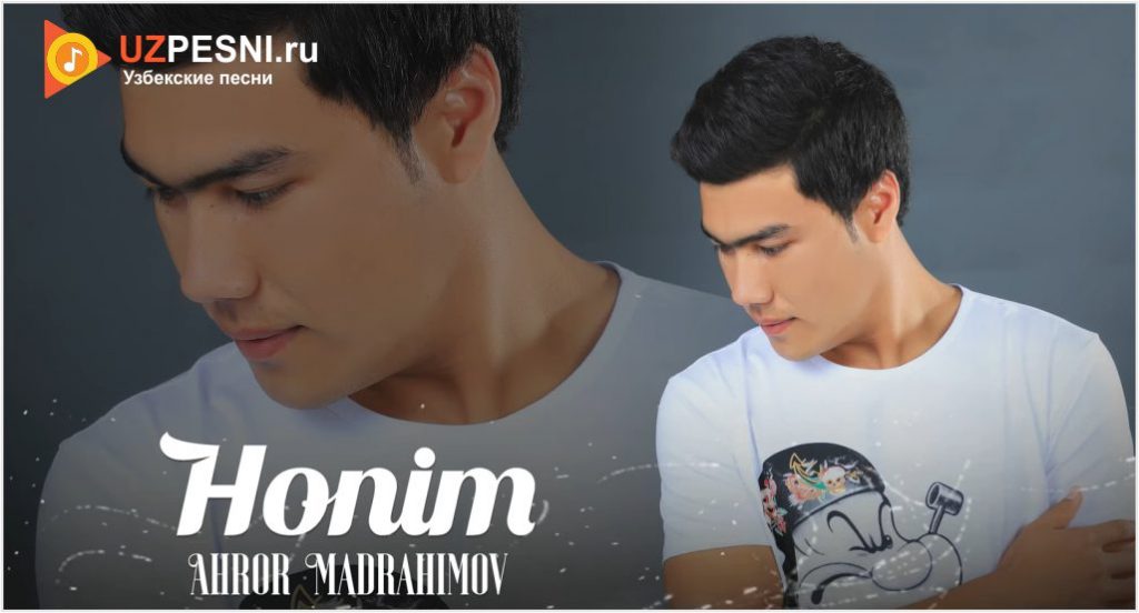Ahror Madrahimov - Honim