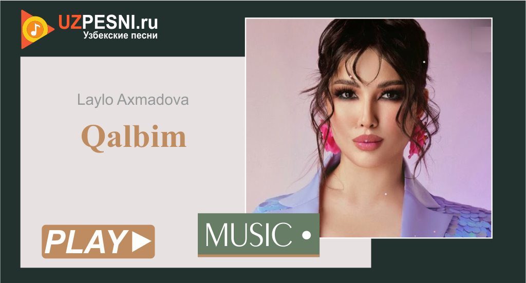 Laylo Axmаdova - Qalbim