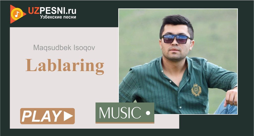 Maqsudbek Isoqov - Lablaring