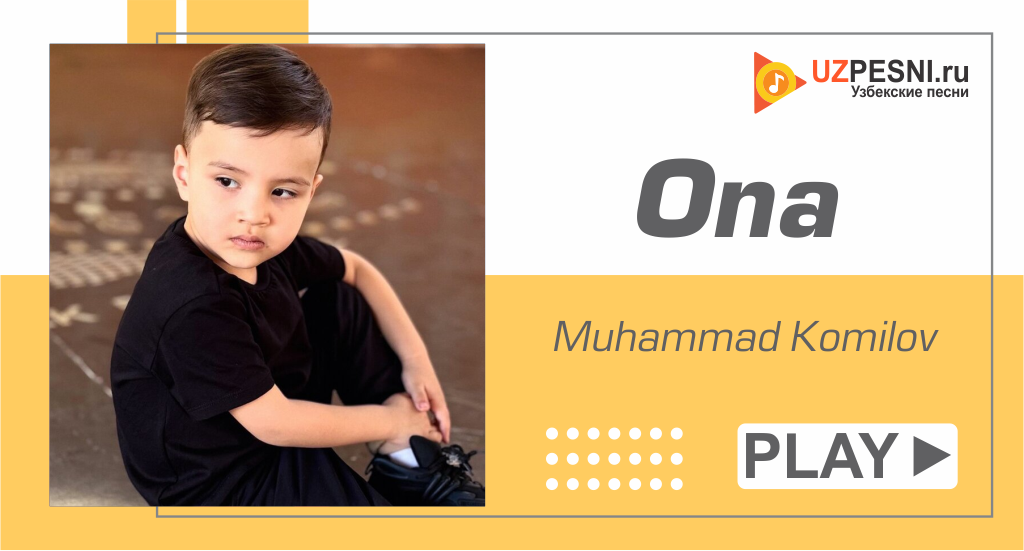 Muhammad Komilov - Ona