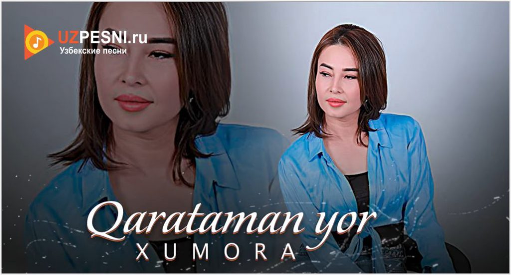 Xumora - Qarataman yor