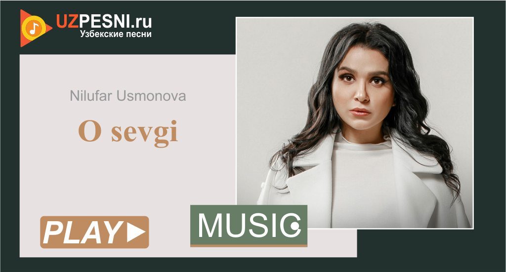 Nilufar Usmonova - O sevgi