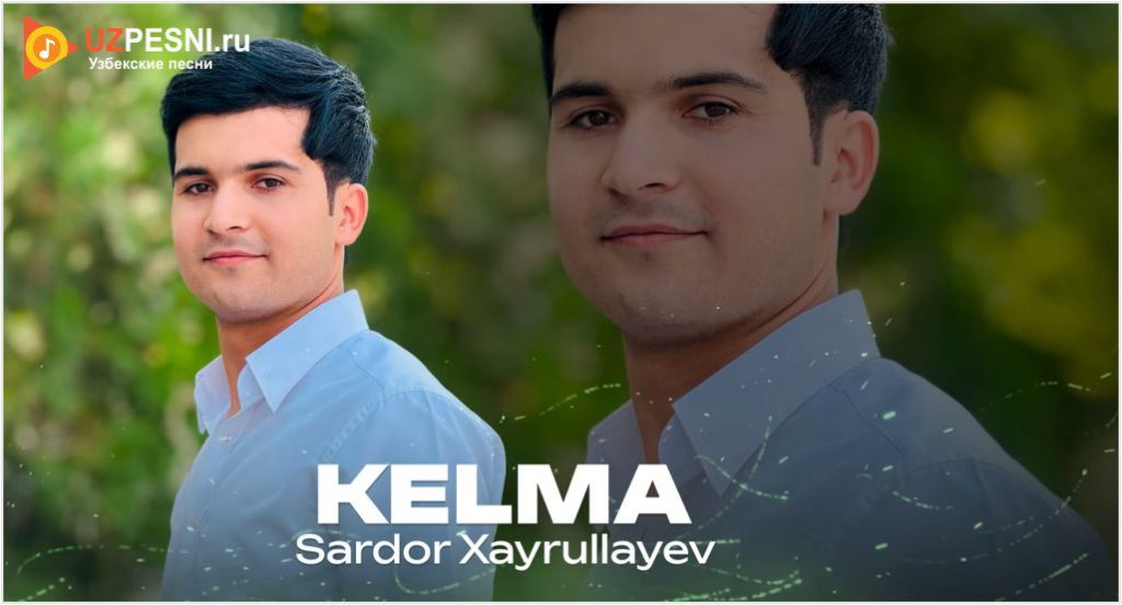 Sardor Xayrullayev - Kelma