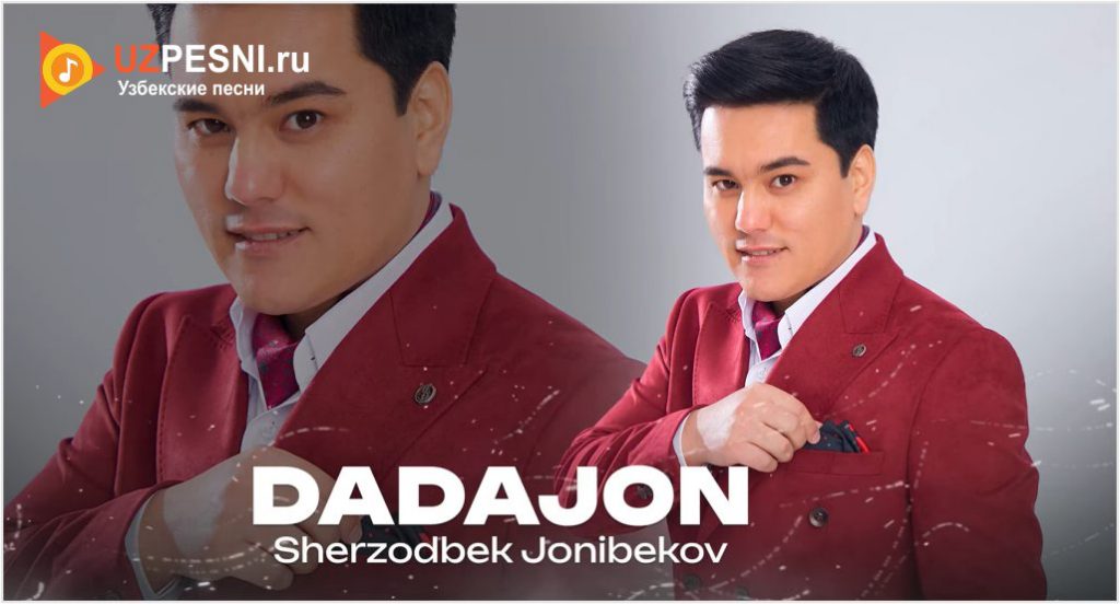 Sherzodbek Jonibekov - Dadajon