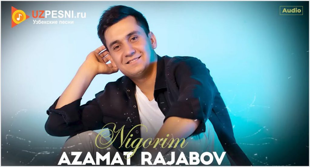 Azamat Rajabov - Nigorim