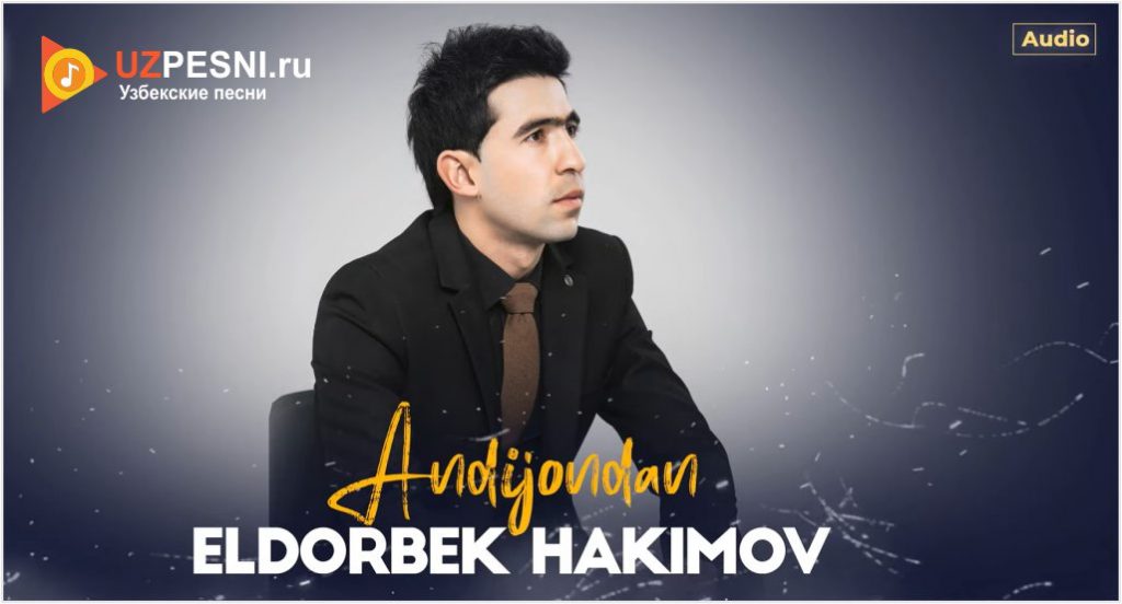 Eldorbek Hakimov - Andijondan