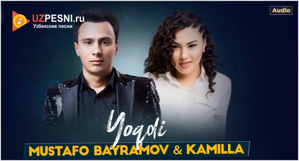 Mustafo Bayramov & Kamilla - Yoqdi