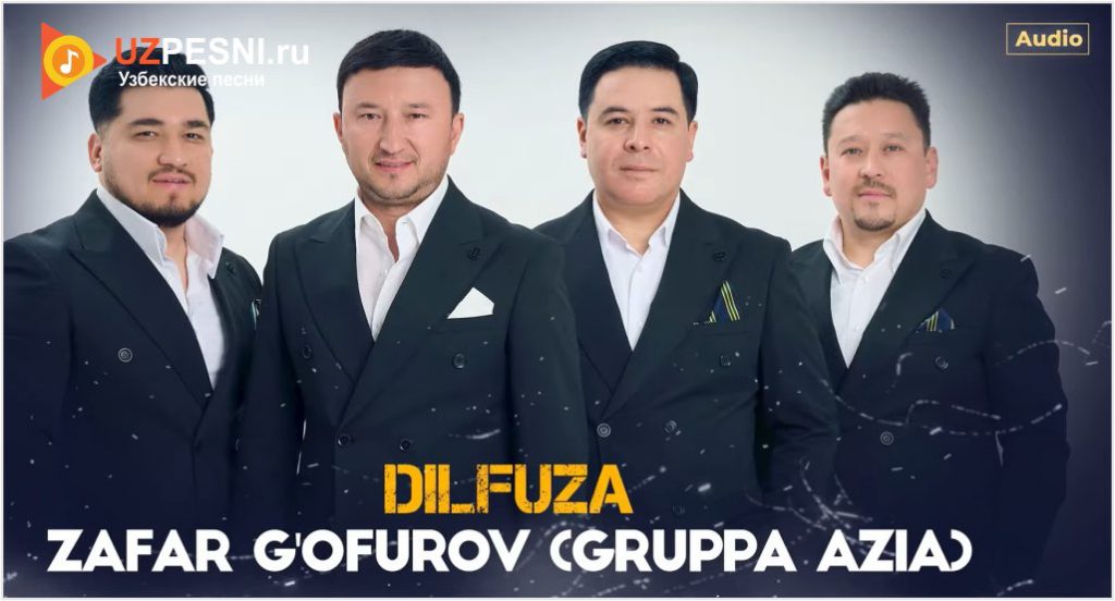 Zafar G'ofurov (Gruppa Azia) - Dilfuza