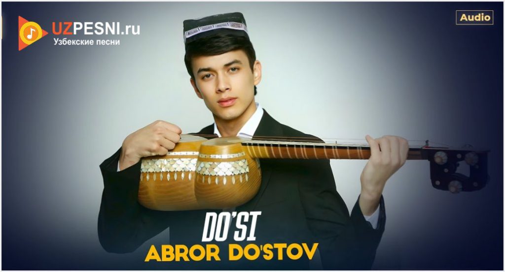 Abror Do'stov - Do'st