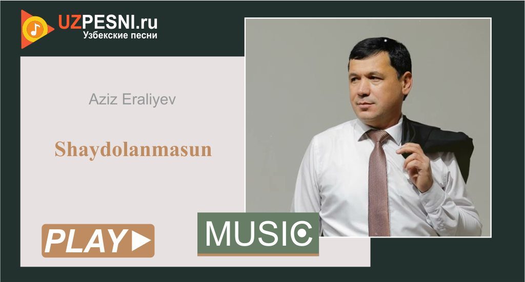 Aziz Eraliyev - Shaydolanmasun