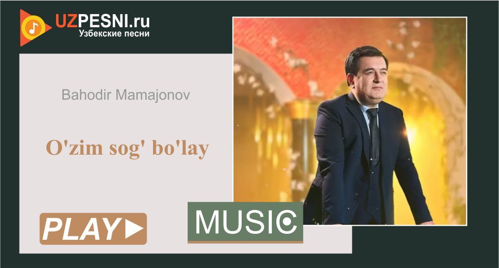 Bahodir Mamajonov - O'zim sog' bo'lay