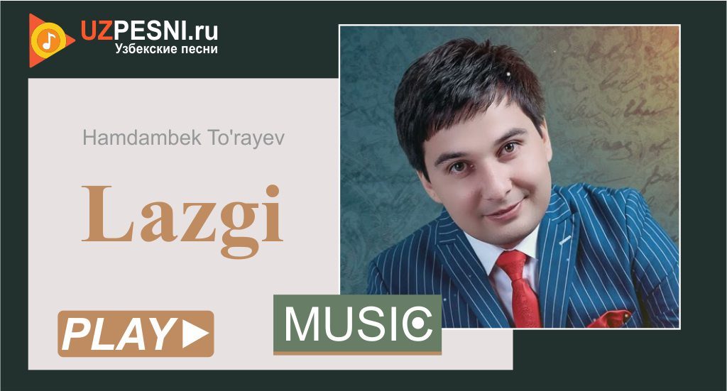 Hamdambek To'rayev - Lazgi