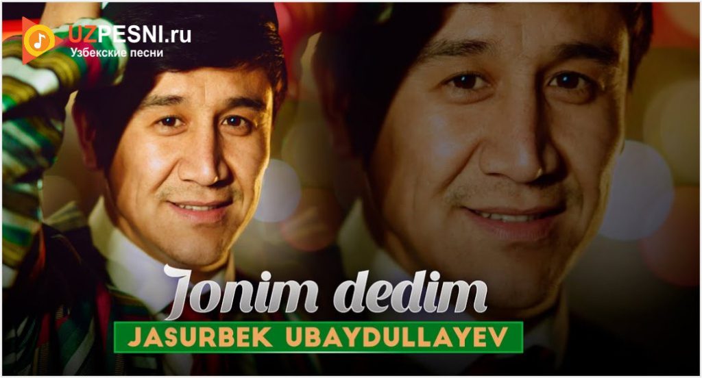 Jasurbek Ubaydullayev - Jonim dedim