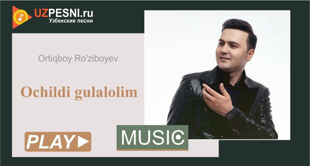 Ortiqboy Ro'ziboyev - Ochildi gul