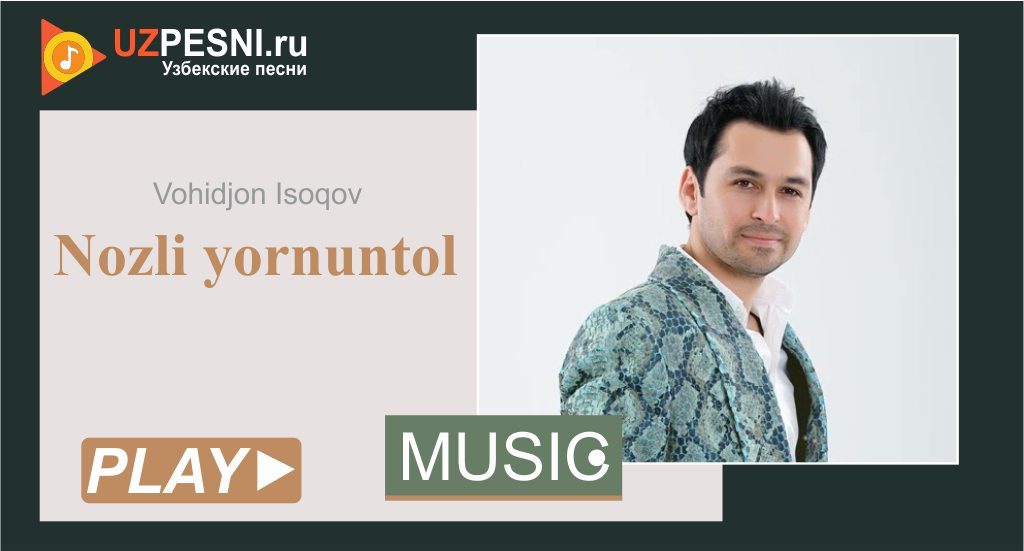 Vohidjon Isoqov - Nozli yor