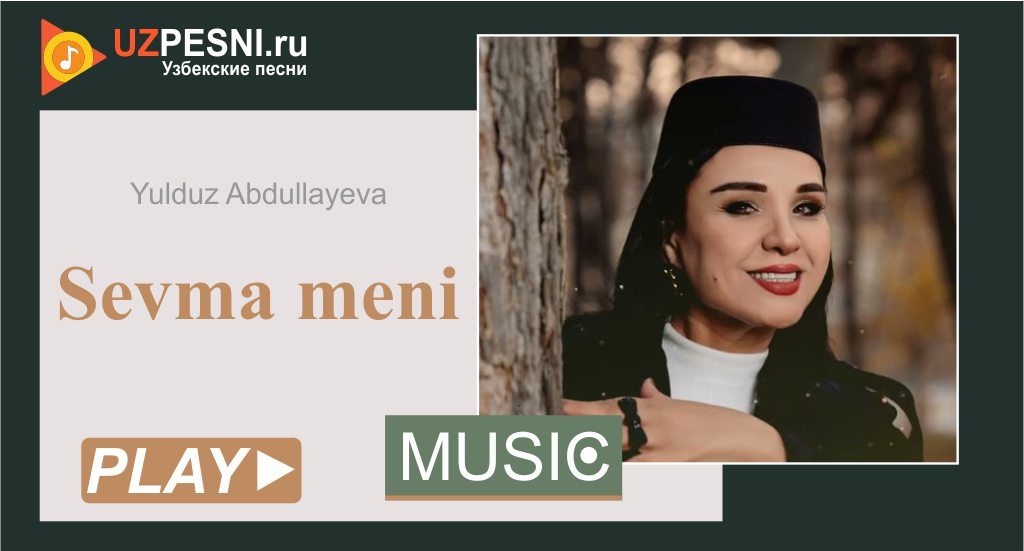 Yulduz Abdullayeva - Sevma meni