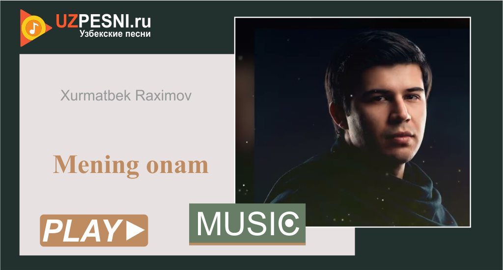Xurmatbek Raximov - Mening onam