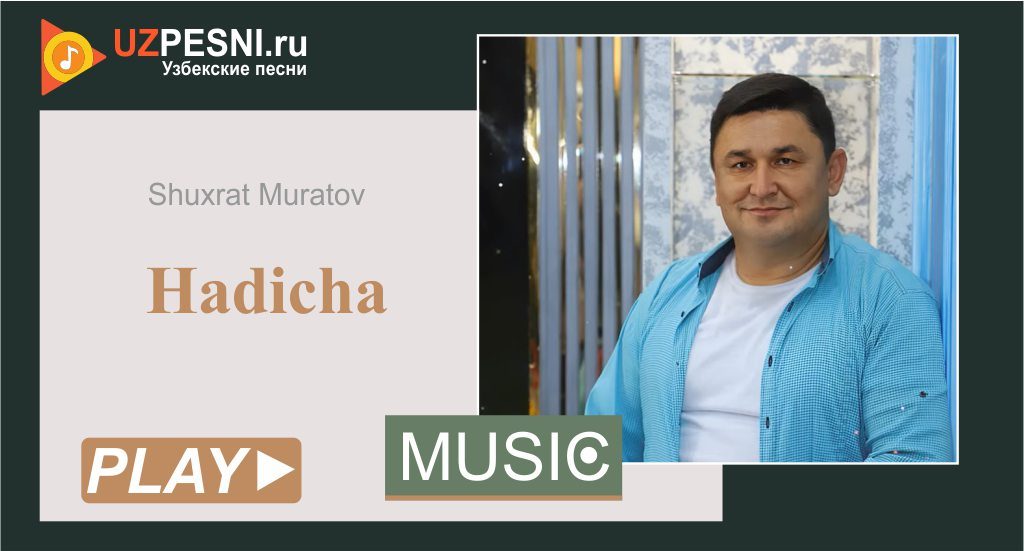 Shuxrat Muratov - Hadicha