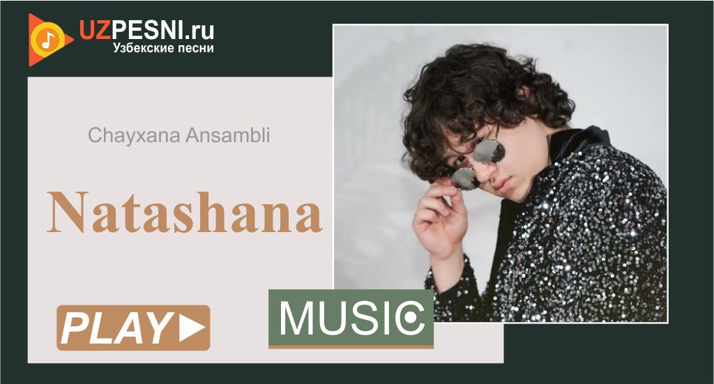 Chayxana Ansambli - Natasha