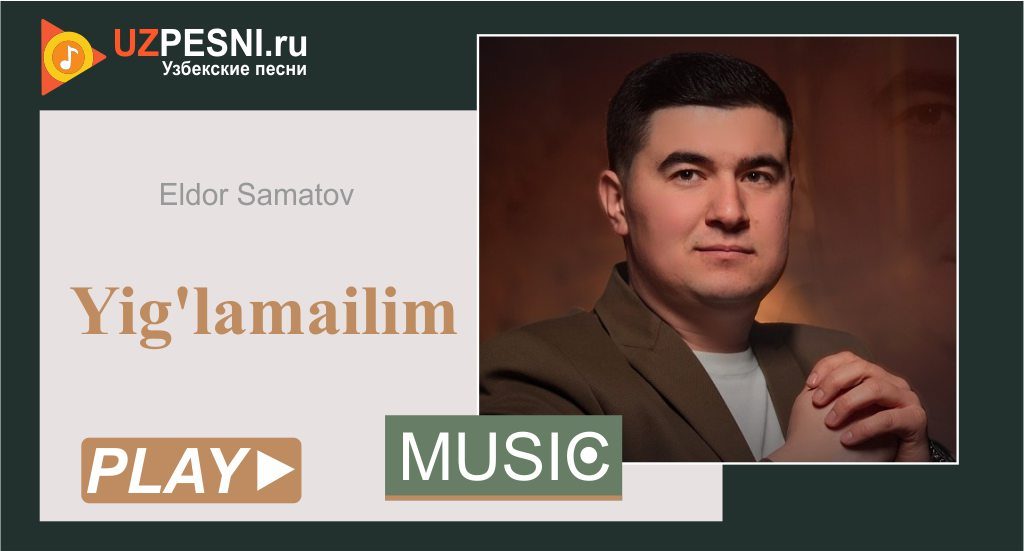 Eldor Samatov - Yig'lama