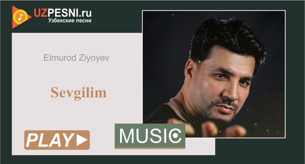 Elmurod Ziyoyev - Sevgilim