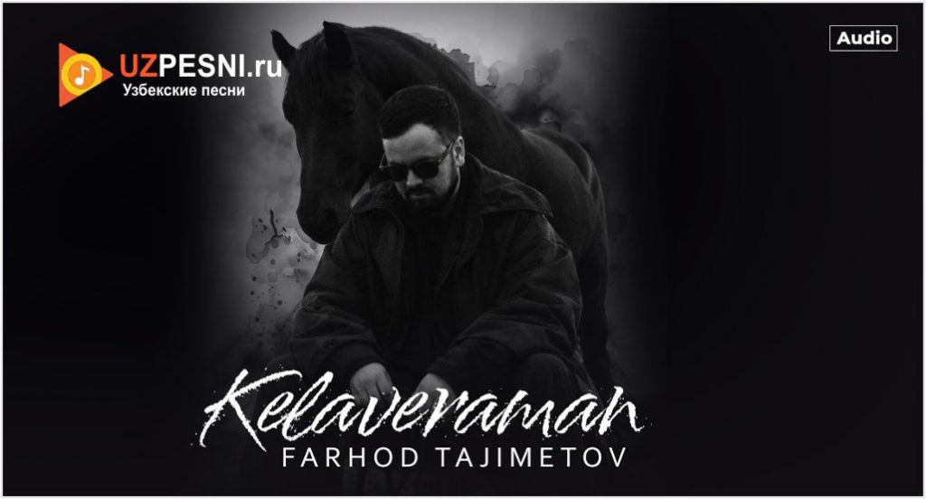 Farhod Tajimetov - Kelaveraman