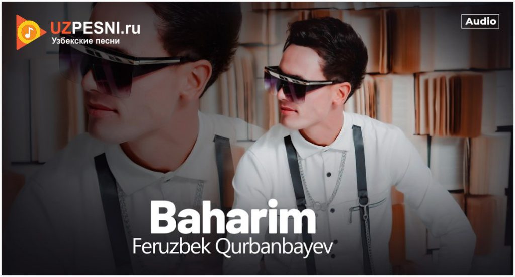 Feruzbek Qurbanbayev - Baharim