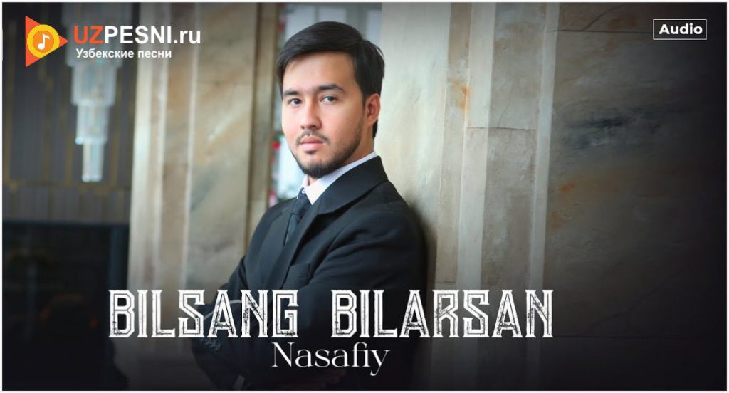 Nasafiy - Bilsang bilarsan