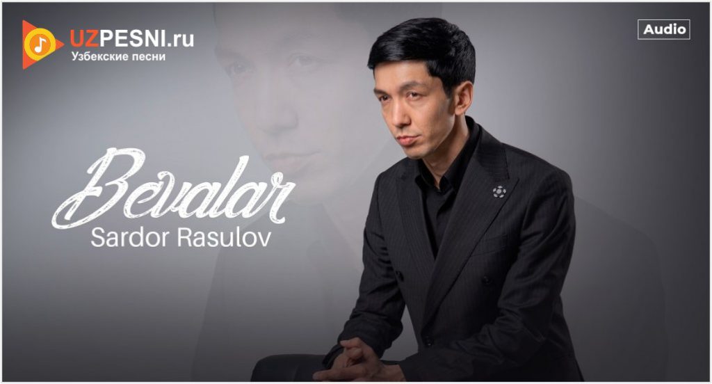 Sardor Rasulov - Bevalar