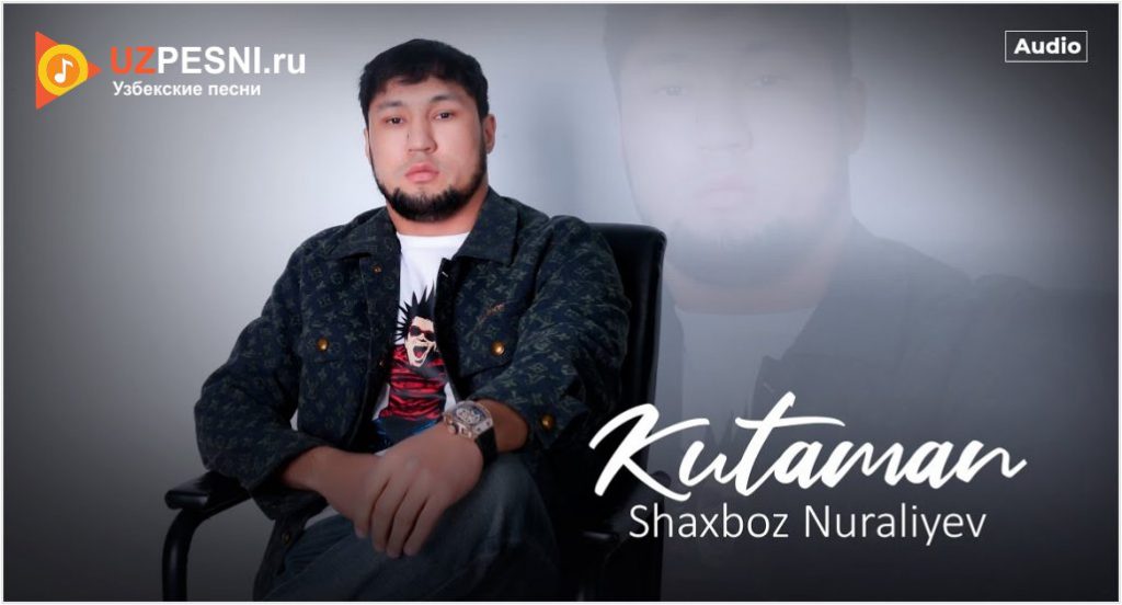 Shaxboz Nuraliyev - Kutaman