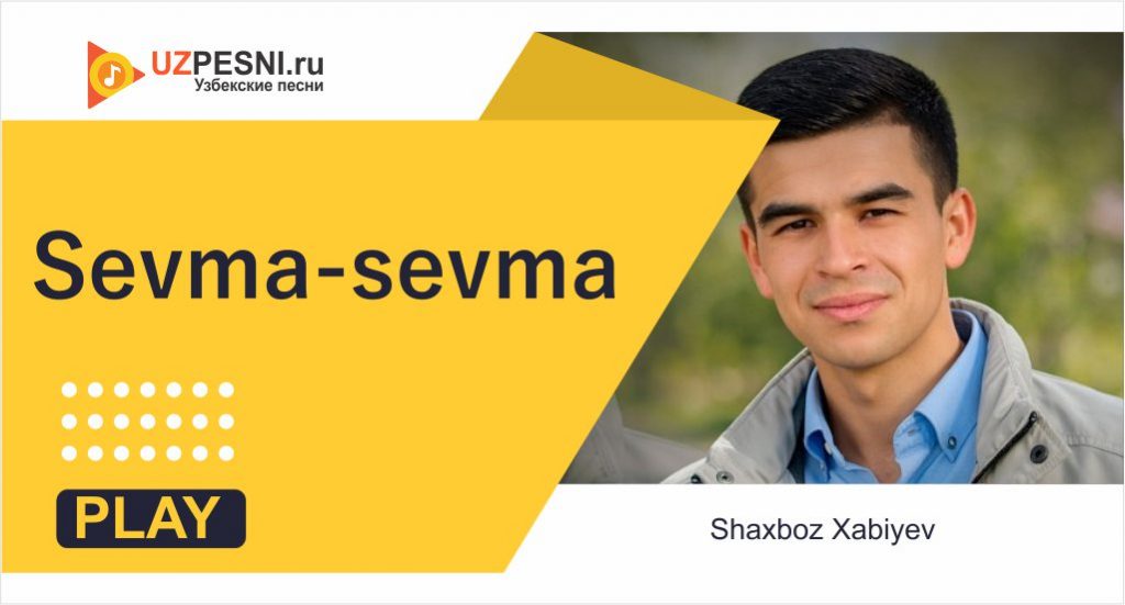 Shaxboz Xabiyev - Sevma-sevma