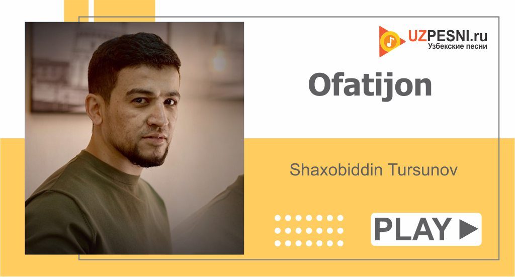 Shaxobiddin Tursunov - Ofatijon