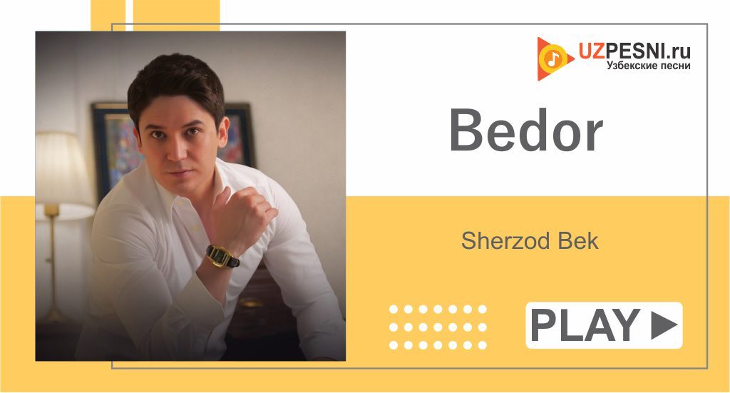 Sherzod Bek - Bedor
