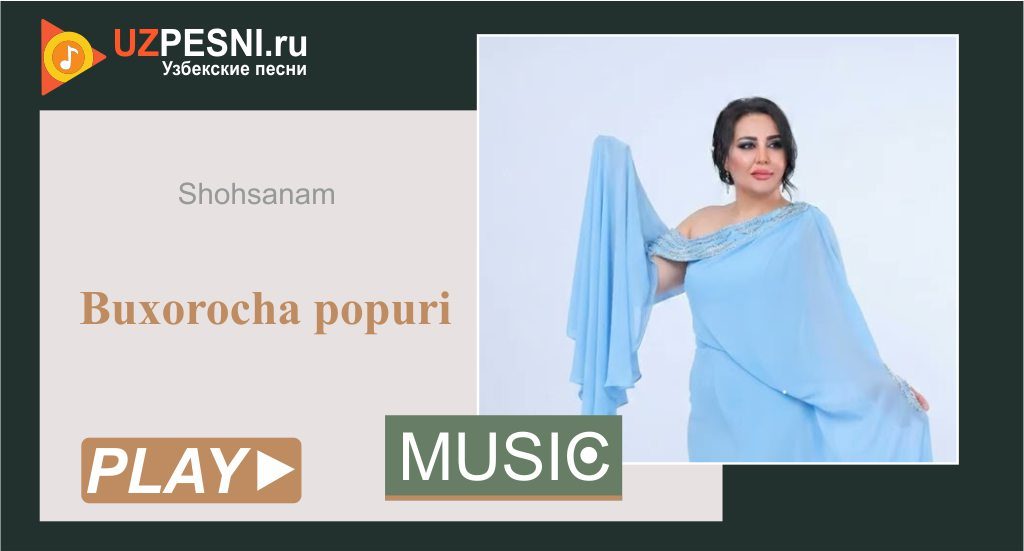 Shohsanam - Buxorocha popuri
