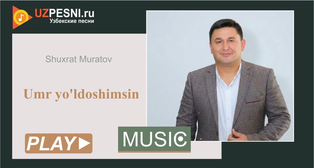 Shuxrat Muratov - Umr yo'ldoshim