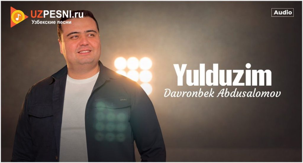 Davronbek Abdusalomov - Yulduzim