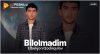 Elbekjon Qodirqulov - Bilolmadim