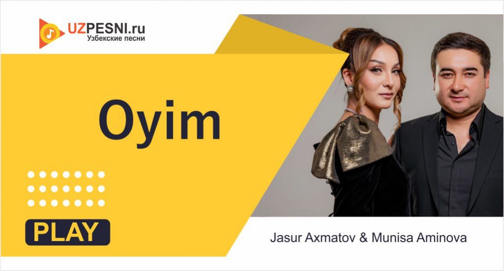 Jasur Axmatov & Munisa Aminova - Oyim