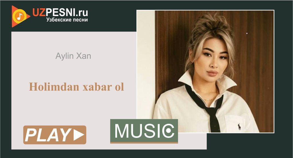 Aylin Xan - Holimdan xabar ol