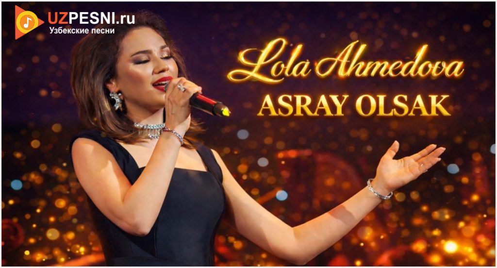 Lola Ahmedova – Asray olsak