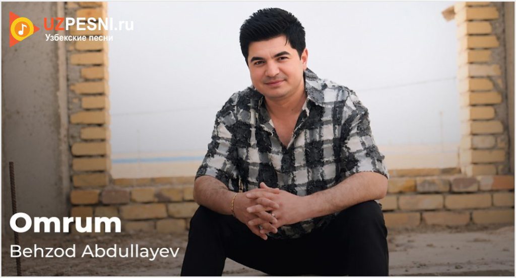 Behzod Abdullayev - Omrum